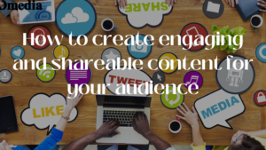 Engaging and shareable content
